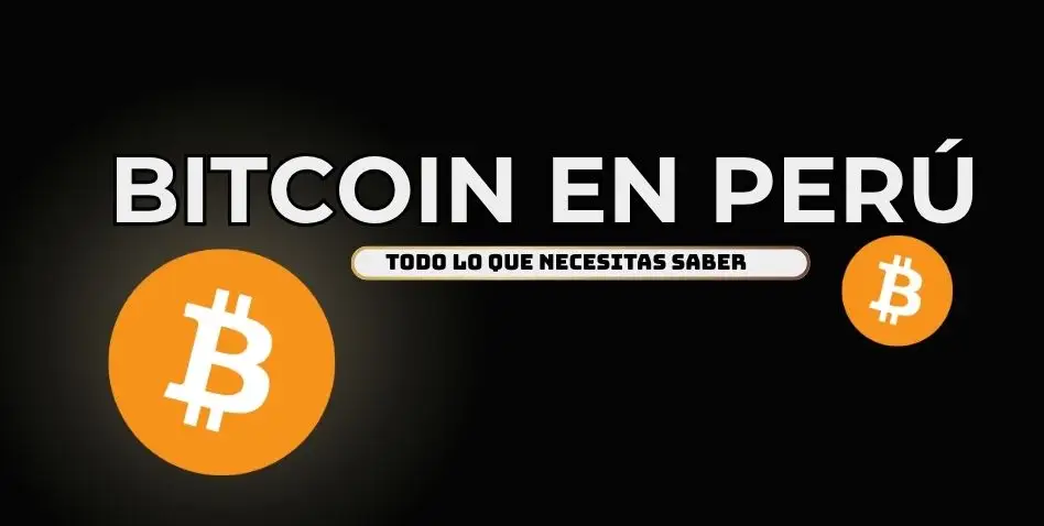 Qué es Bitcoin y cómo funciona en Perú